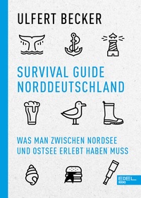 Abbildung von: Survival Guide Norddeutschland - Edel