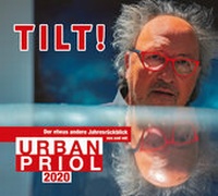Abbildung von: Tilt! 2020 - Der etwas andere Jahresrückblick von und mit Urban Priol - Random House Audio