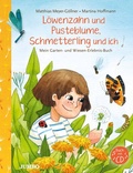 Cover: L&ouml;wenzahn und Pusteblume, Schmetterling und ich - Jumbo