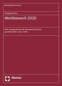 Abbildung von: Monopolkommission Hauptgutachten / Hauptgutachten. Wettbewerb 2020 - Nomos