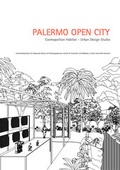 Cover: Palermo Open City - Leibniz Universit&auml;t Hannover Regionales Bauen + Siedlungsplanung