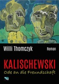 Cover: Kalischewski - Ode an die Freundschaft - bettingermedia
