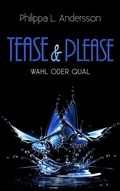 Cover: Tease & Please - Wahl oder Qual - Nova MD