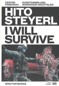 Cover: Hito Steyerl: I Will Survive - Spector Books