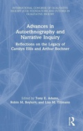 Cover: Advances in Autoethnography and Narrative Inquiry - Routledge
