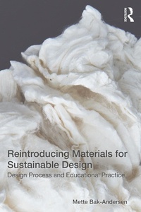Abbildung von: Reintroducing Materials for Sustainable Design - Routledge