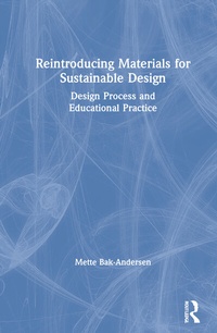 Abbildung von: Reintroducing Materials for Sustainable Design - Routledge