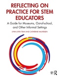 Cover: Reflecting on Practice for STEM Educators - Routledge