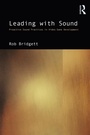 Cover: Leading with Sound - Focal Press
