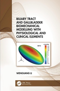 Abbildung von: Biliary Tract and Gallbladder Biomechanical Modelling with Physiological and Clinical Elements - CRC Press