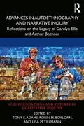 Cover: Advances in Autoethnography and Narrative Inquiry - Routledge