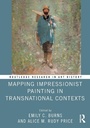 Cover: Mapping Impressionist Painting in Transnational Contexts - Routledge