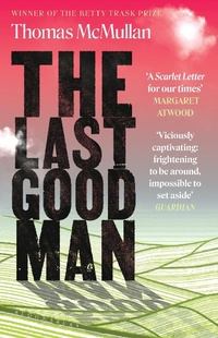 Abbildung von: The Last Good Man - Bloomsbury Publishing PLC