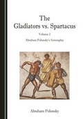 Cover: The Gladiators vs. Spartacus, Volume 2 - Cambridge Scholars Publishing