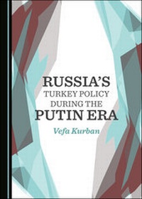 Abbildung von: Russia's Turkey Policy during the Putin Era - Cambridge Scholars Publishing