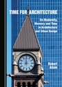 Cover: Time for Architecture - Cambridge Scholars Publishing