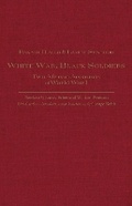 Cover: White War, Black Soldiers - Hackett Publishing Co, Inc