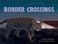 Enlarge image Cover: Border Crossings - Charlesbridge Publishing,U.S.