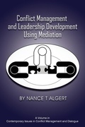Abbildung von: Conflict Management and Leadership Development Using Mediation - Information Age Publishing