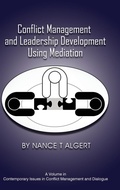 Abbildung von: Conflict Management and Leadership Development Using Mediation - Information Age Publishing