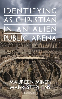 Enlarge image Cover: Identifying as Christian in an Alien Public Arena - Information Age Publishing