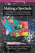Cover: Making A Spectacle - Information Age Publishing