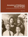 Cover: Ancestors of MeShawn Nicole Wright - Lulu.com