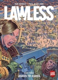 Cover: Lawless Book Three: Ashes to Ashes: Volume 3 - 2000 AD Graphic Novels