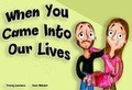 Cover: When you came into our lives - Little Beam Ltd
