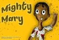 Cover: Mighty Mary - Little Beam Ltd
