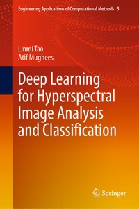 Enlarge image Cover: Deep Learning for Hyperspectral Image Analysis and Classification - Springer
