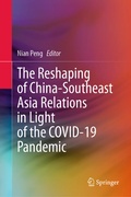 Cover: The Reshaping of China-Southeast Asia Relations in Light of the COVID-19 Pandemic - Springer