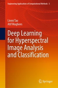 Enlarge image Cover: Deep Learning for Hyperspectral Image Analysis and Classification - Springer