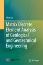 Cover: Matrix Discrete Element Analysis of Geological and Geotechnical Engineering - Springer