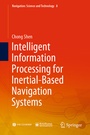 Cover: Intelligent Information Processing for Inertial-Based Navigation Systems - Springer