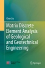 Cover: Matrix Discrete Element Analysis of Geological and Geotechnical Engineering - Springer