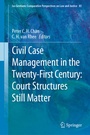 Cover: Civil Case Management in the Twenty-First Century: Court Structures Still Matter - Springer