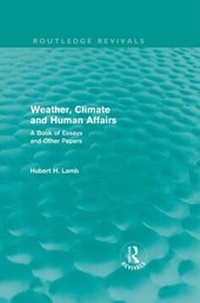 Abbildung von: Weather, Climate and Human Affairs (Routledge Revivals) - Routledge