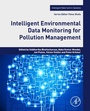 Cover: Intelligent Environmental Data Monitoring for Pollution Management - Academic Press