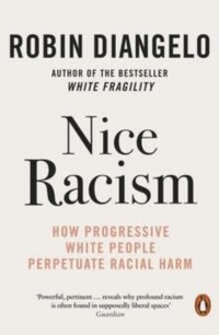 Enlarge image Cover: Nice Racism - Penguin Books Ltd