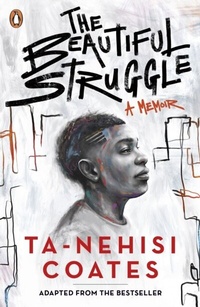 Abbildung von: The Beautiful Struggle - Penguin Books Ltd