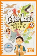 Cover: Peter Lee's Notes from the Field - Tundra Books