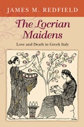 Cover: The Locrian Maidens - Princeton University Press