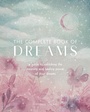 Cover: The Complete Book of Dreams: Volume 5 - Wellfleet Press
