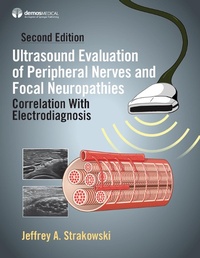 Abbildung von: Ultrasound Evaluation of Peripheral Nerves and Focal Neuropathies, Second Edition - Naval Institute Press
