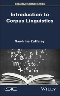 Abbildung von: Introduction to Corpus Linguistics - Wiley-ISTE