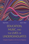 Cover: Education, Music, and the Lives of Undergraduates - Bloomsbury Academic