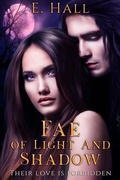 Cover: Fae of Light & Shadow (Court of Crown and Compass, #0.5) - E. Hall
