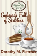 Cover: Cupboards Full of Skeletons (The Abandoned Wives and Widows Club, #1) - Dorothy M Fletcher