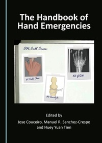 Abbildung von: Handbook of Hand Emergencies - Cambridge Scholars Publishing